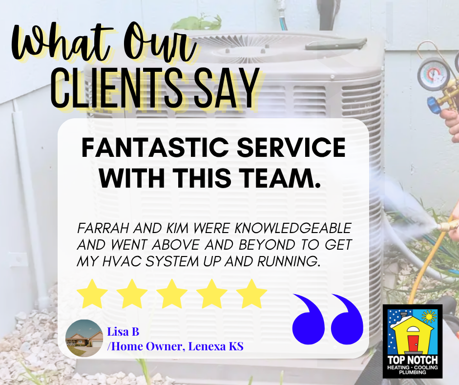 Top Notch Heating, Cooling & Plumbing – Lenexa, Kansas